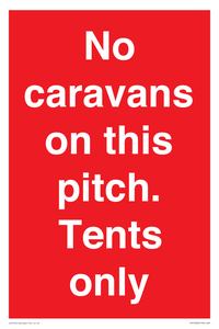 No caravans on this pitch. Tents only